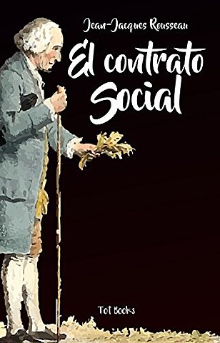El Contrato Social o Principios de Derecho Politico