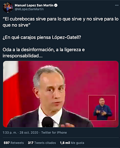 “El cubrebocas sirve para lo que sirve y no sirve para lo que no sirve”: Gatell