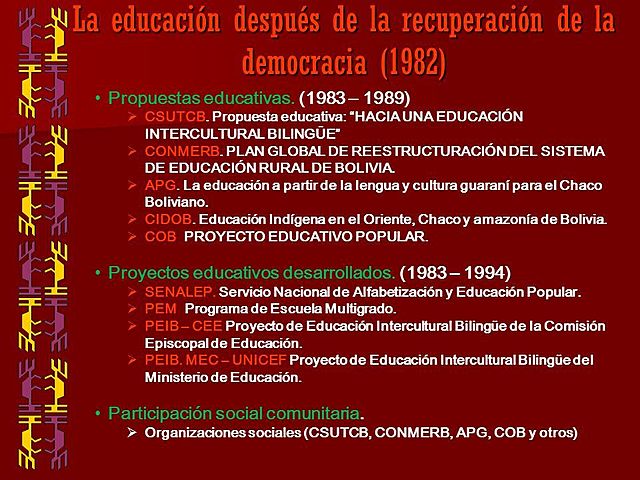“Proyecto Educativo Popular” y Primer Congreso Nacional de Educación, realizado en La Paz del 26 al 31 de octubre de 1992.