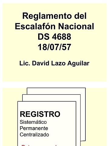 se promulga el D S Nº 04688 del Reglamento de Escalafón Nacional del Servicio de Educación, que norma la carrera docente y administrativa del magisterio