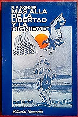 Skinner Mas allá de la libertad y la dignidad.