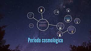 Periódo cosmológico