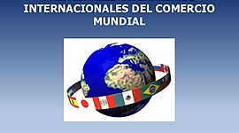 Timeline: Evolución de los Organismo de Comercio Internacional