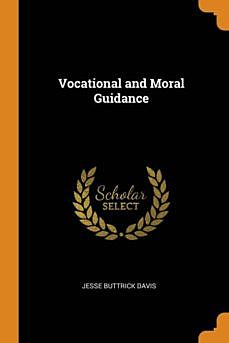 J. B. DAVIS "VOCATIONAL AND MORAL GUIDANCE"