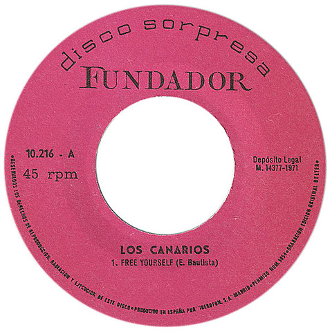 Los Canarios "Free Yourself / I Wonder What Freedom Means"
