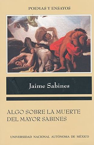 Algo de la muerte del mayor Sabines