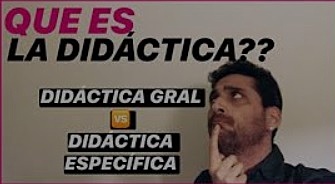 La didáctica General y la Especifica