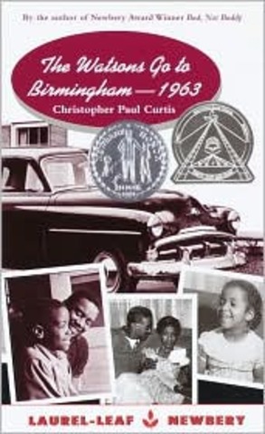 The Watsons Go To Birmingham 1963 by Chrstopher Paul Curtis