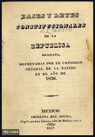 Las Siete Leyes Constitucionales de 1836.