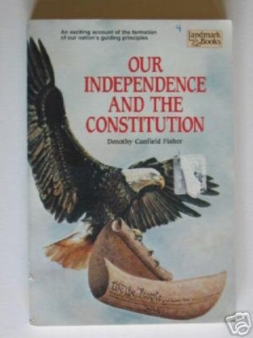Our Independence and the Constitution