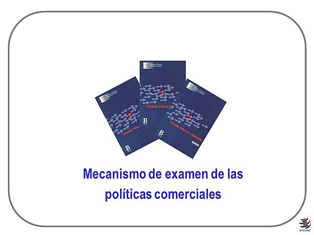 mecanismo de examen de las politicas comerciales (MEPC)