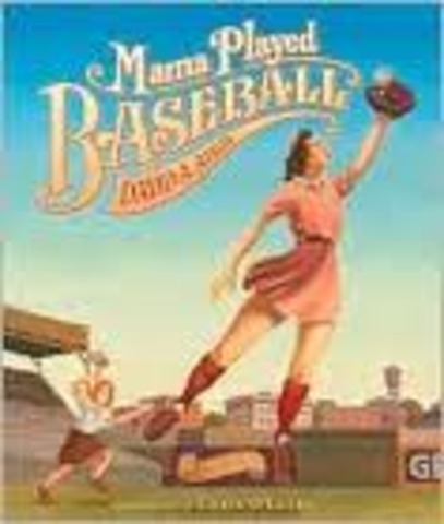 Mama Played Baseball