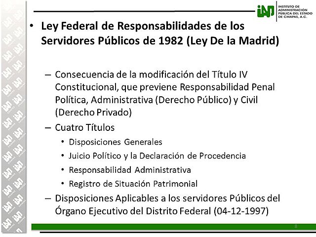 Ley federal de responsabilidades de los servidores públicos.