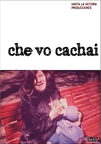 Che vo cachai (Laura Bondarevsky)