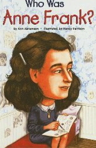 Who Was Ann Frank? by Ann Abramson