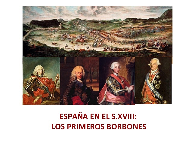 OS BORBÓNS  EN ESPAÑA
