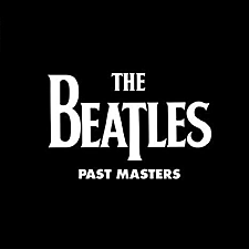"Past Masters"