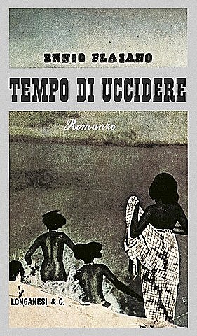 Ennio Flaiano, Tempo di uccidere