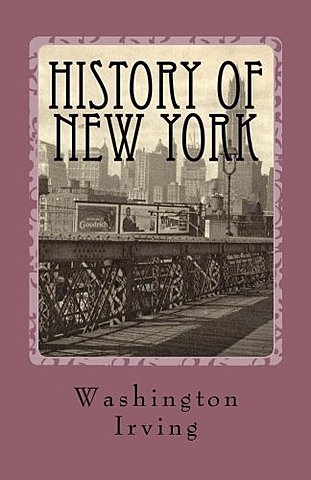 "Historia de New York" de Washington Irving.