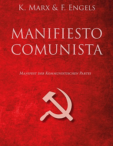 El Manifiesto Comunista de 1848.