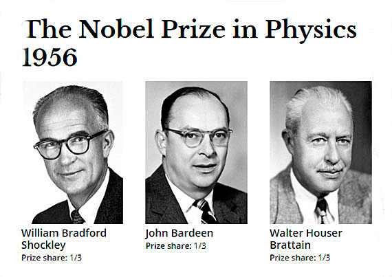 JOHN BARDEEN, WILLIAM SHOCKELY, WALTER BRATTAIN