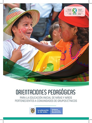Orientaciones Pedagógicas para la Educación Inicial de Grupos Étnicos