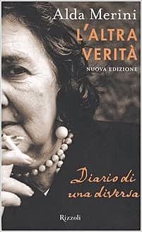 "L'altra verità. Diario di una diversa"