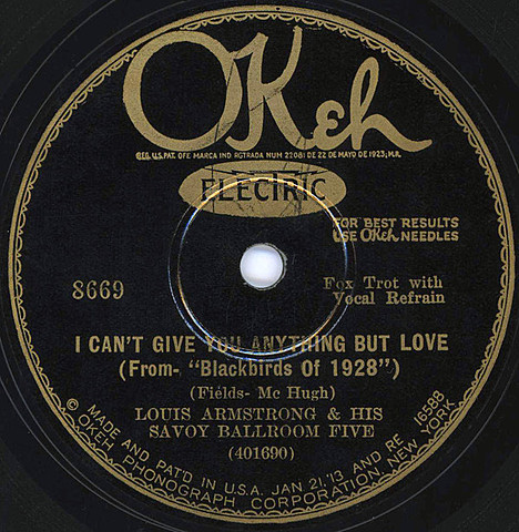 “I Can’t Give You Anything but Love”