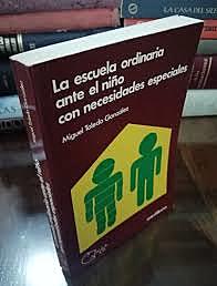 La escuela ordinaria ante el niño con necesidades especiales