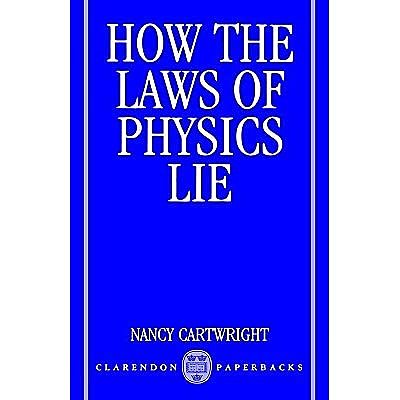 How the Laws of Physics Lie