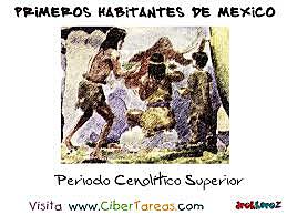 Cenolítico superior (7,000 a 2,500 a.C.).