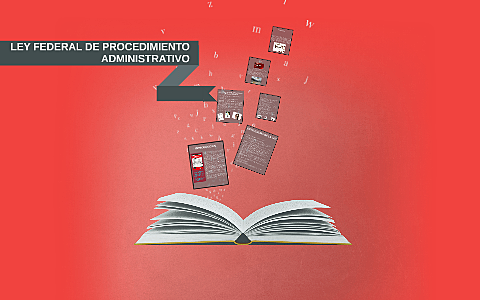 Aprobación de la Ley Federal de Procedimiento Administrativo