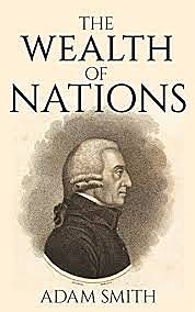 Adam Smith Publishes “The Wealth of Nations”
