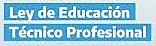 LEY 26.058  LEY EDUCACIÓN TÉCNICO PROFESIONAL