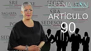 Arículo 90 de la Constitución Política de los Estados Unidos Mexicanos