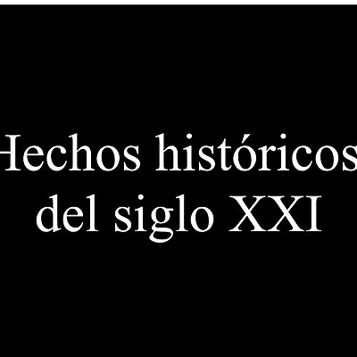Timeline: Acontecimientos históricos del Siglo XXI
