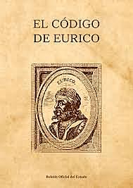 Código de Eurico, firmado en Tolosa.
