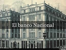 Creación del Banco Nacional