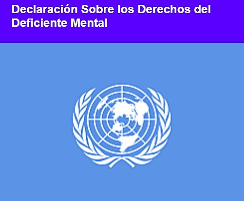 Declaración Sobre los Derechos del Deficiente Mental