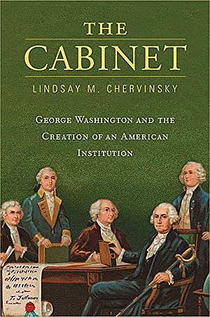 Washington Creates Presidential Cabinet
