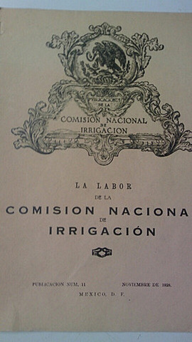 Se funda la Comisión Nacional de Irrigación