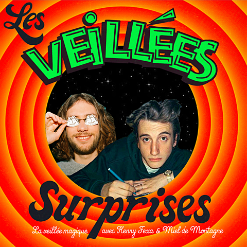 LES VEILLEES SURPRISES