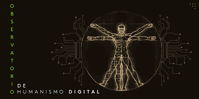 Observatorio Humanismo Digital.
