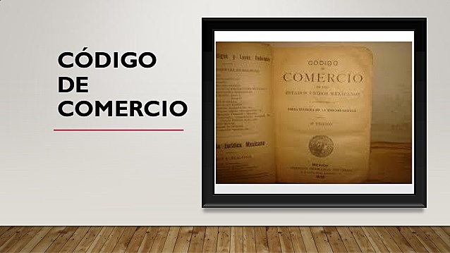 Entró en vigor el Código de Comercio Mexicano
