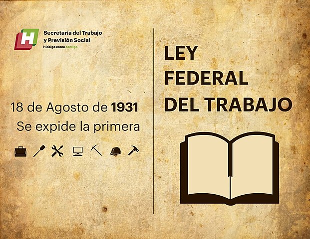 Primera Ley Federal del Trabajo