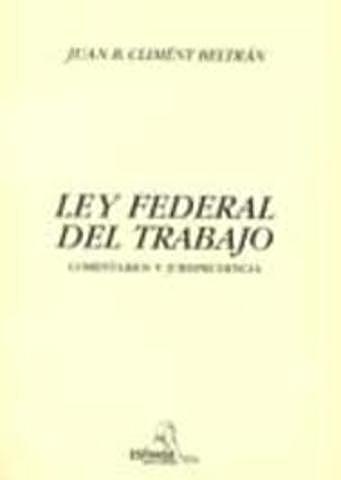 Ley federal del trabajo
