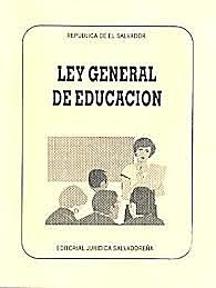 Se crea la Ley General de Educación.