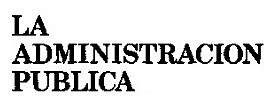 La época contemporánea de la Administración Pública