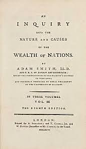 Adam Smith and Inquiry into the Nature and Causes of Wealth of Nations (1766)