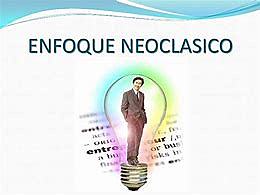 ENFOQUE NEOCLÁSICO